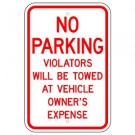 No Parking Violators Will be Towed at Owner's Expense
